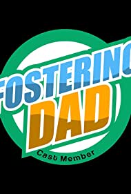 Fostering Dad (2021)